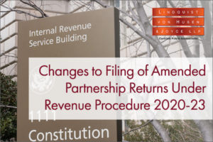 Changes to Filing of Amended Partnership Returns Under Revenue Procedure 2020-23