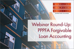 Webinar Round-Up: PPPFA Forgivable Loan Accounting