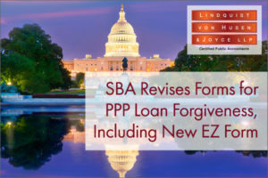 SBA Revises Forms for PPP Loan Forgiveness, Including New EZ Form