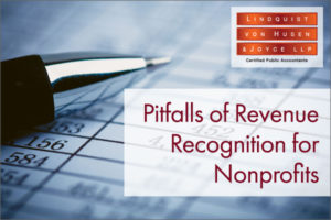 Pitfalls of Revenue Recognition for Nonprofits