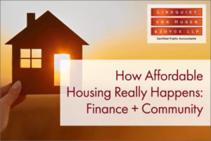How Affordable Housing Really Happens: Finance + Community