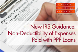 New IRS Guidance: Non-Deductibility of Expenses Paid with PPP Loans