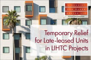 Temporary Relief for Late-leased Units in LIHTC Projects